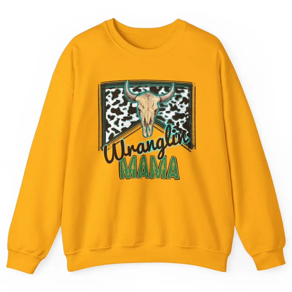 Retro Cowhide Bull Skull Wrangling Mama Western Country Girl Unisex Crewneck Sweatshirt