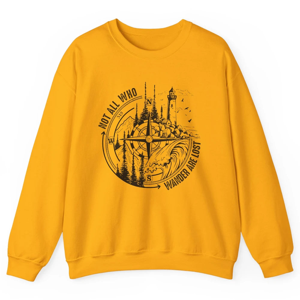 Retro Mountain Adventure Compass Not All Who Wander Are Lost Unisex Crewneck Sweatshirt