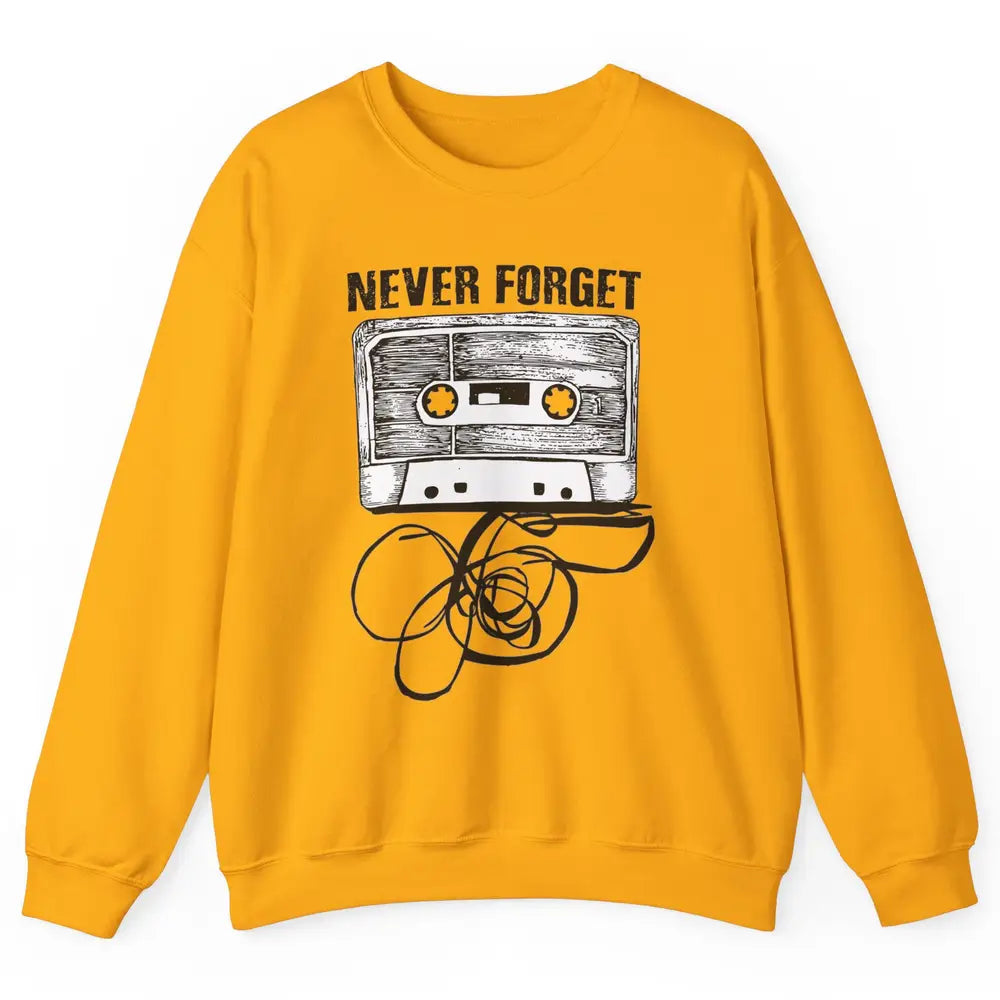 Retro 70s 80s 90s Never Forget Tape Cassette Pencil Music Unisex Crewneck Sweatshirt
