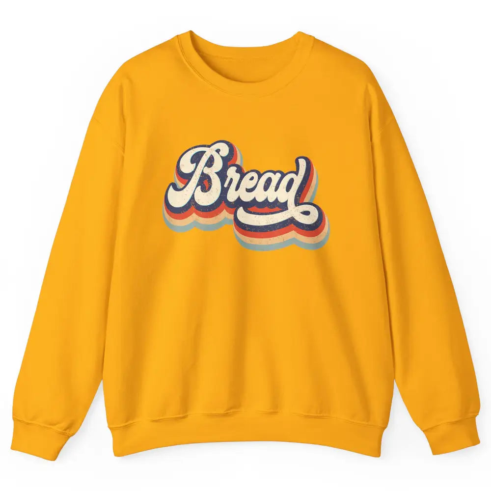Retro 70s Bread Vintage Baking Baker Sweet Bun Bakery Lover Unisex Crewneck Sweatshirt