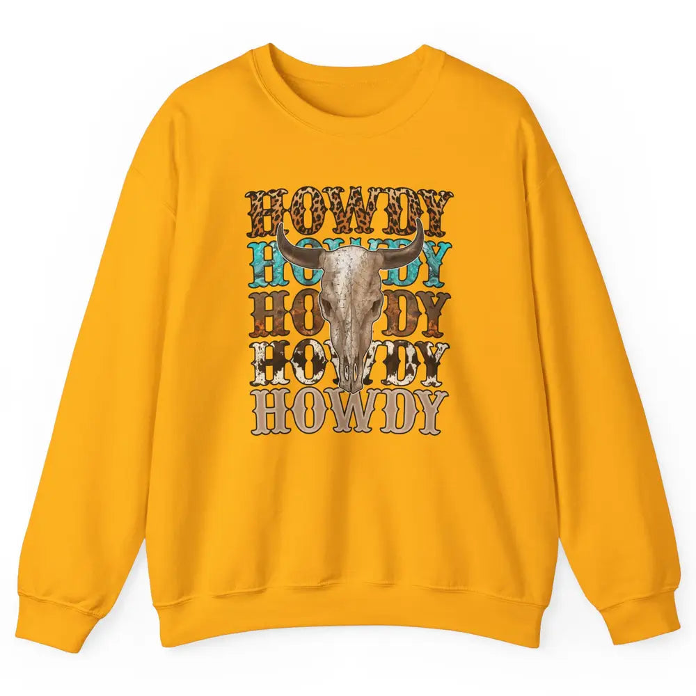 Retro Howdy Bull Skull Rodeo Vintage Western Country Leopard Unisex Crewneck Sweatshirt