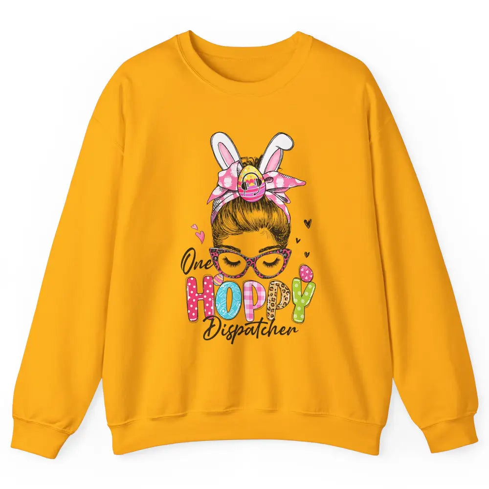 One Hoppy Dispatcher 911 Mom Messy Hair Woman Easter Bunny Unisex Crewneck Sweatshirt