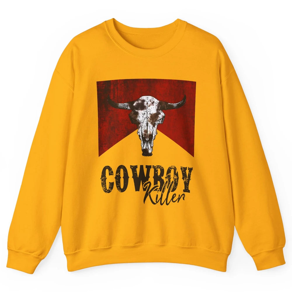 Retro Cow Skull Cowboy Killer Western Country Cowgirl Gift Unisex Crewneck Sweatshirt