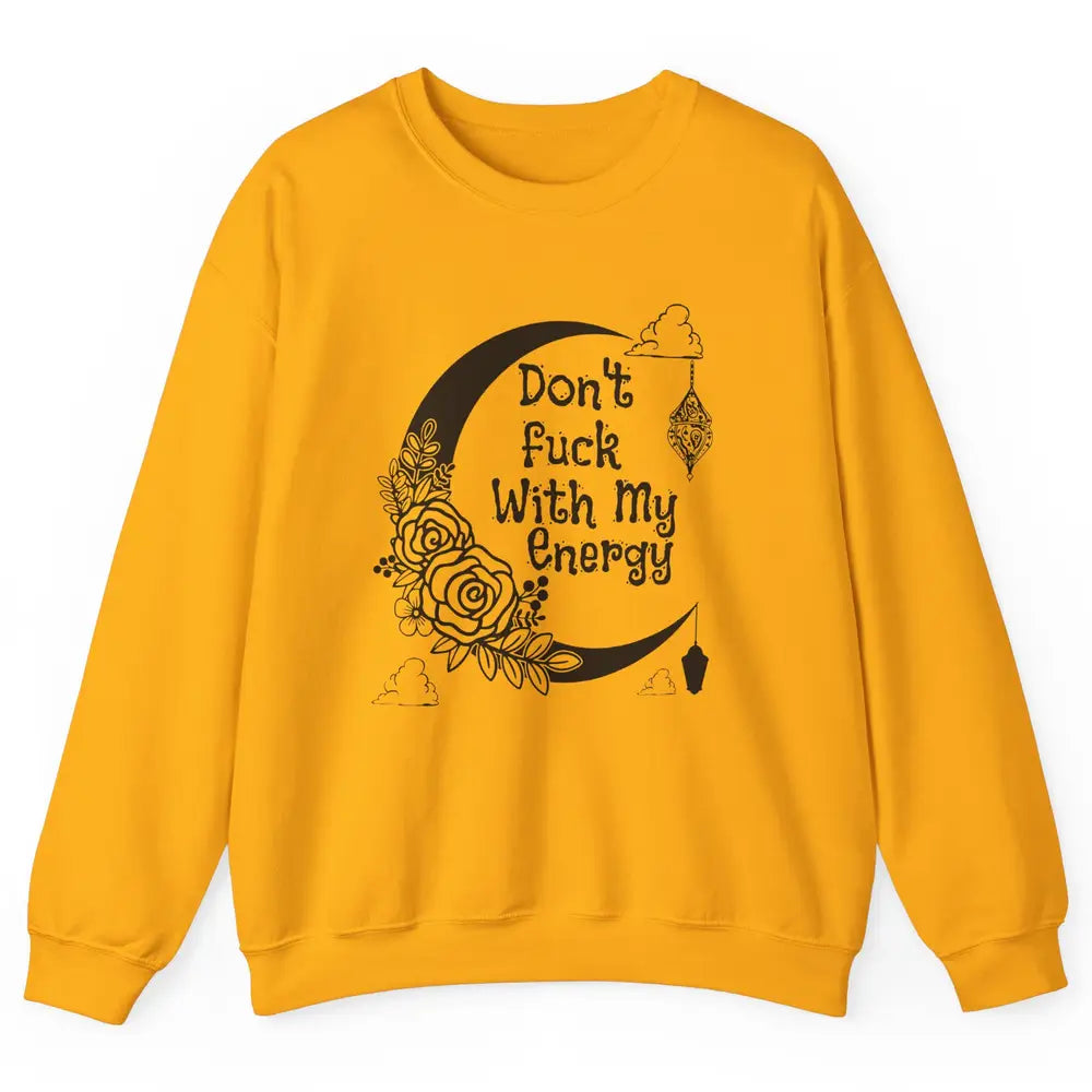 Retro Moon Witchy Don't Mess With My Energy Halloween Witch Unisex Crewneck Sweatshirt