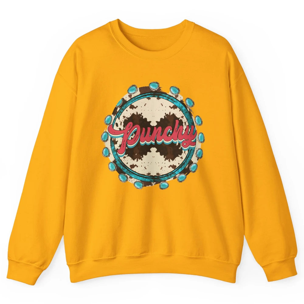 Retro Cowgirl Punchy Cowhide Turquoise Western Country Gift Unisex Crewneck Sweatshirt
