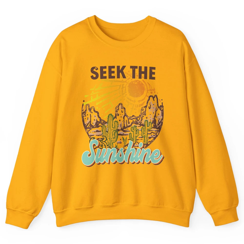 Retro Desert Cactus Seek The Sunshine Western Country Girls Unisex Crewneck Sweatshirt