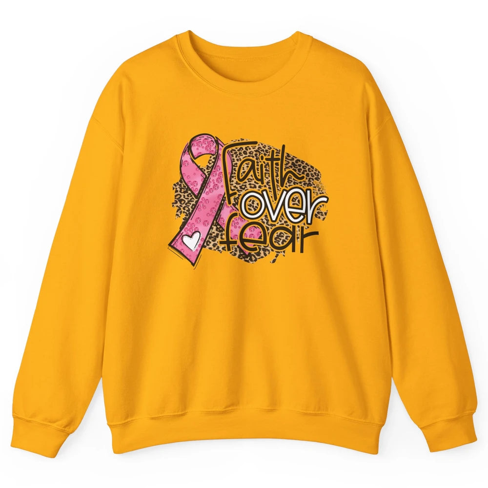 Pink Ribbon Breast Cancer Awareness Faith Over Fear Leopard Unisex Crewneck Sweatshirt