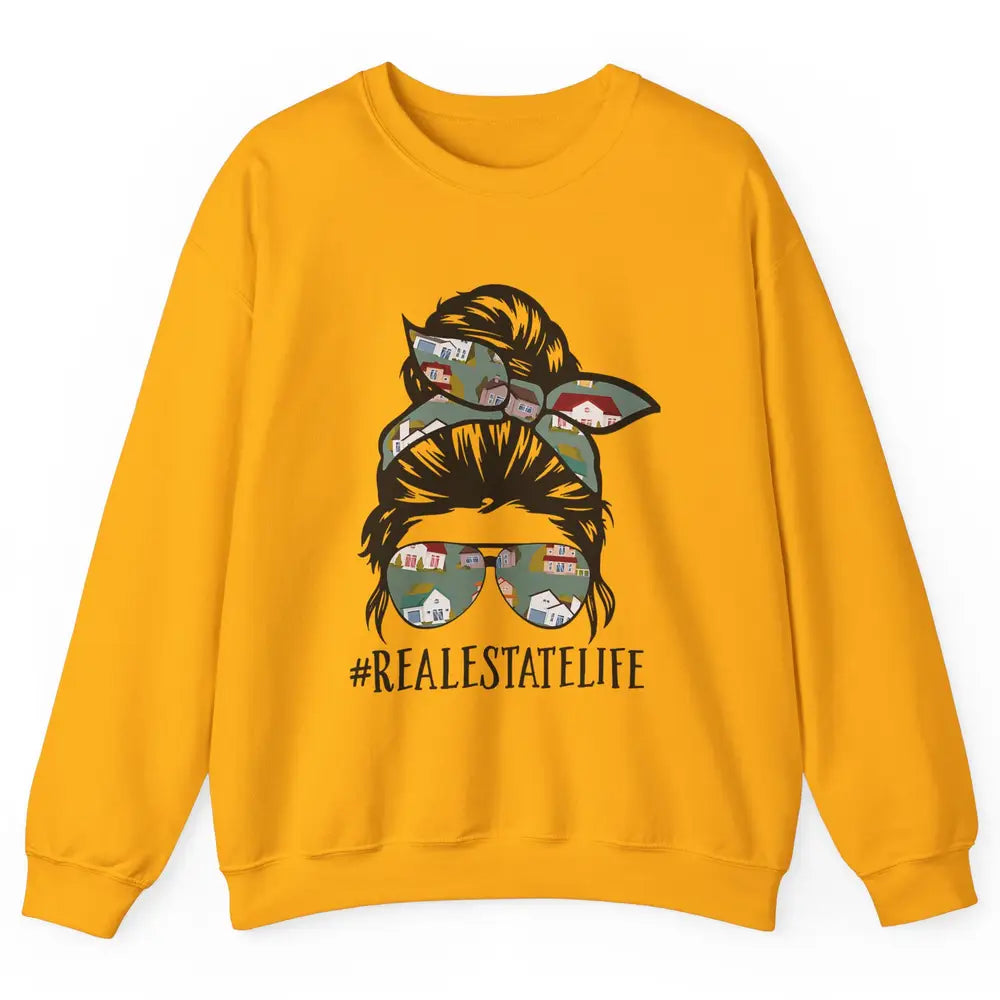 Real Estate Wife Life Messy Bun Mom Realtor Women Close Deal Unisex Crewneck Sweatshirt