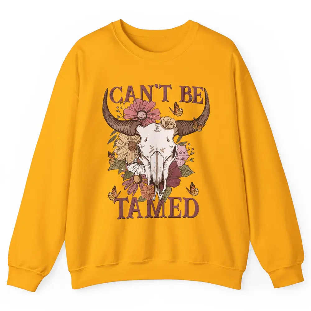 Retro Floral Boho Bull Skull Can't Be Tamed Western Country Unisex Crewneck Sweatshirt