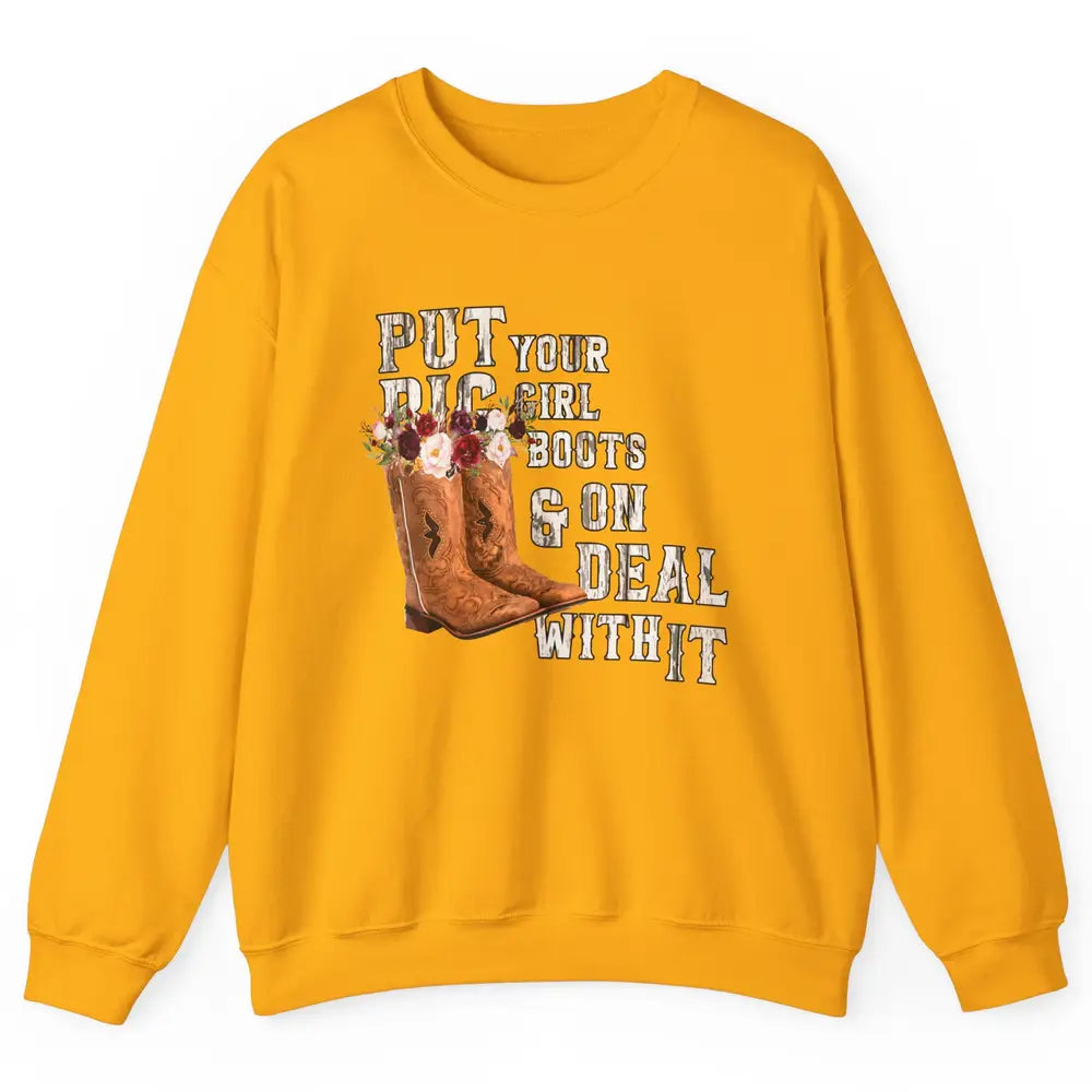 Retro Floral Put Cowgirl Boots On Western Country Cowboy Unisex Crewneck Sweatshirt