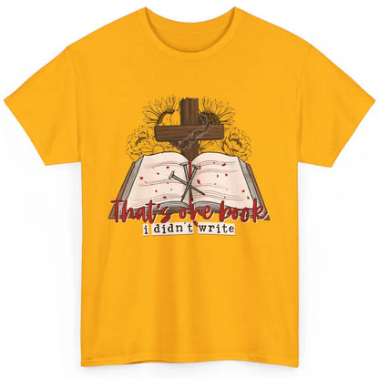 Retro Bible That's One Book I Didn't Write Western Christian Classic Unisex T-Shirt