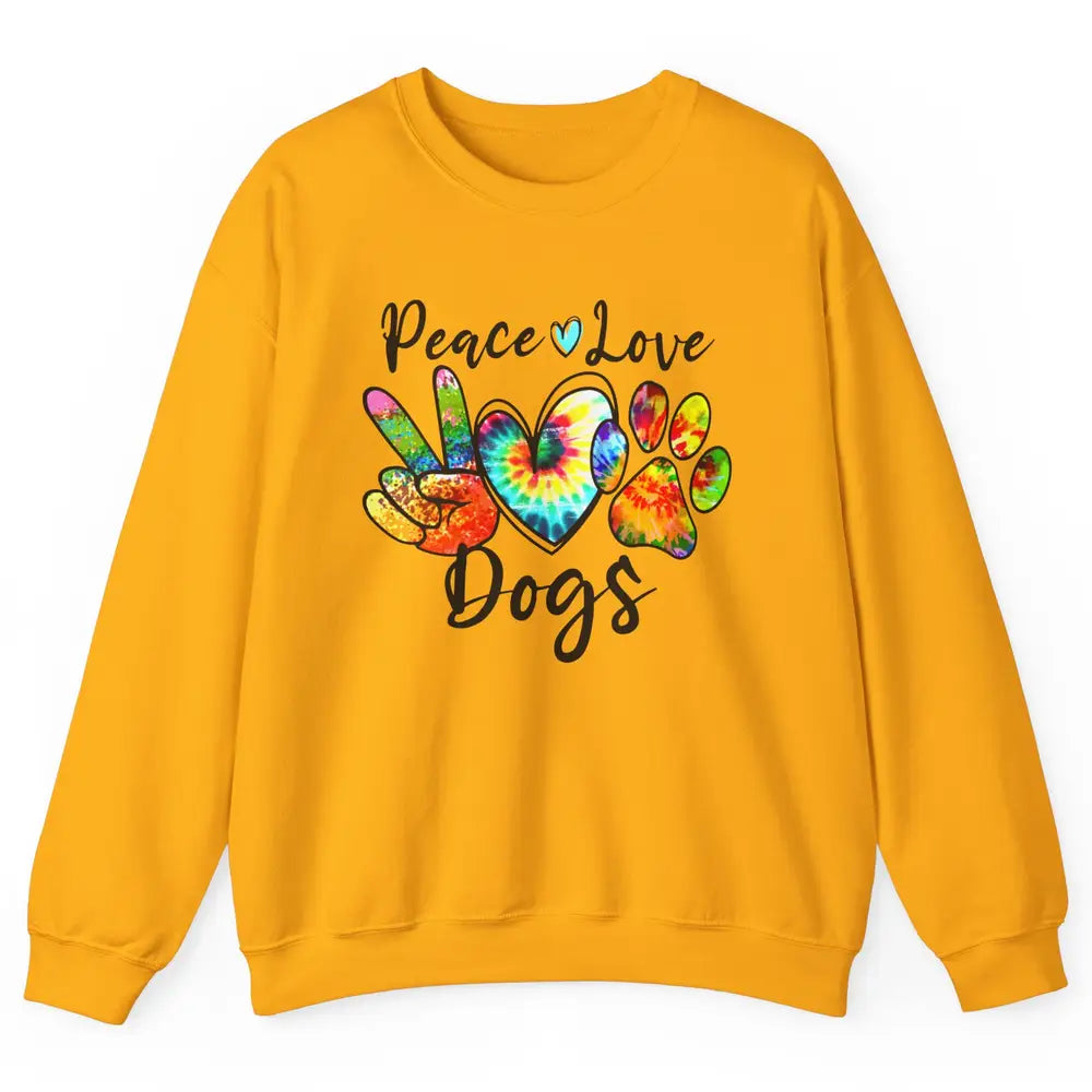 Peace Love Dogs Tie Dye Paw Print Dog Mama Mothers Day Gift Unisex Crewneck Sweatshirt
