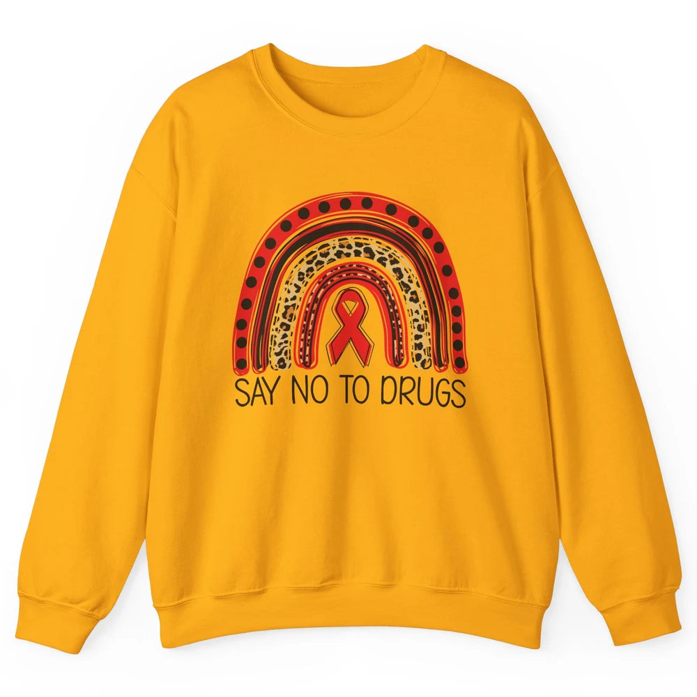 Red Ribbon Week Awareness Leopard Rainbow Say No To Drugs Unisex Crewneck Sweatshirt
