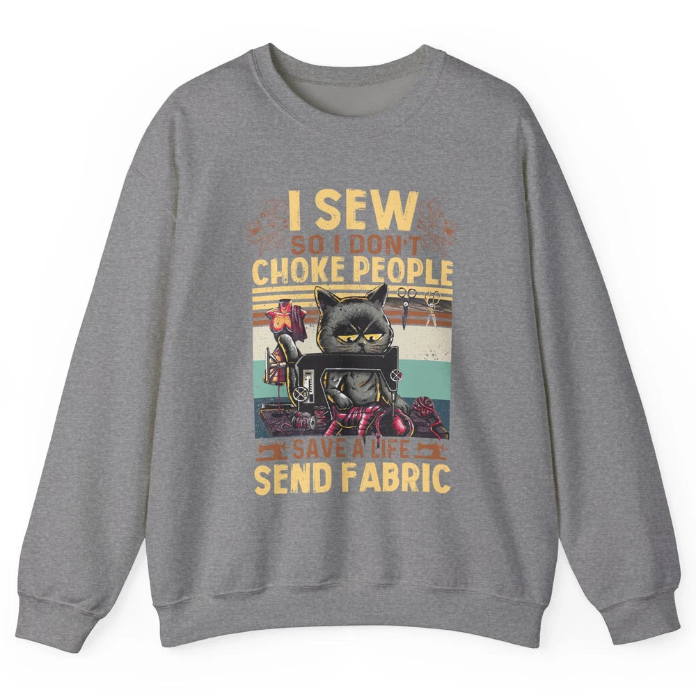 Retro Black Cat I Sew So I Dont Choke People Sewing Quilting Unisex Crewneck Sweatshirt