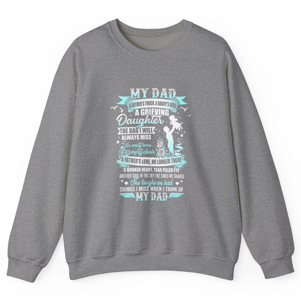 My Dad In Memories Poem Dad In Heaven Angel Wings Guardian Unisex Crewneck Sweatshirt