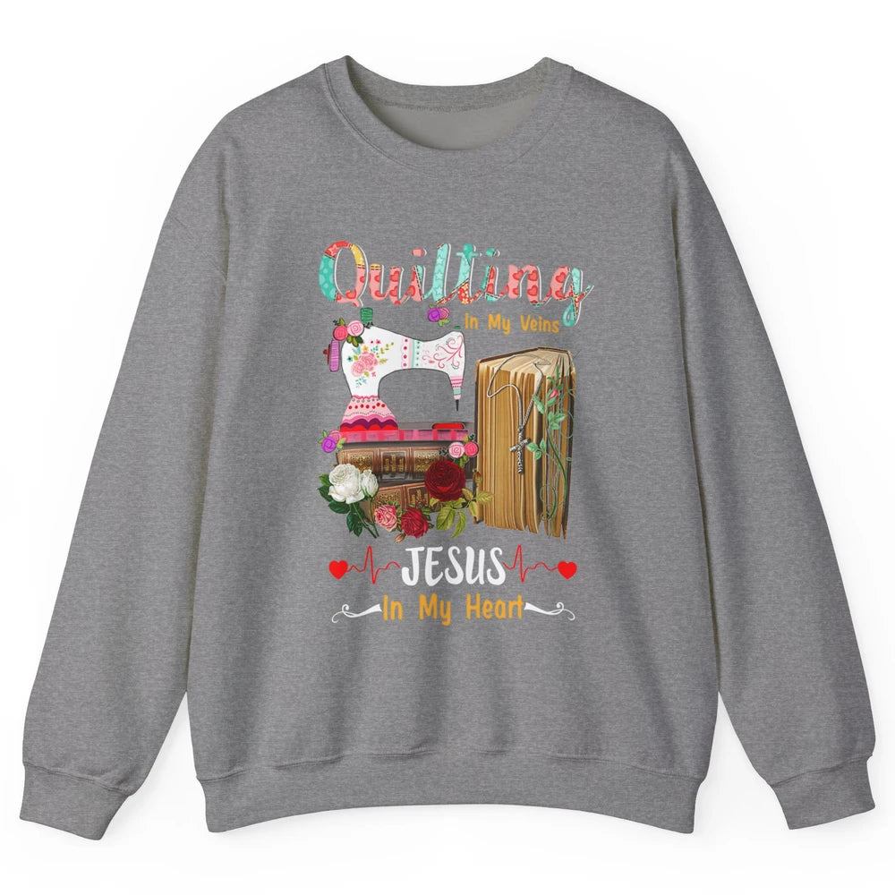 Quilting In My Veins Jesus In Heart Christian Retro Quilt Unisex Crewneck Sweatshirt