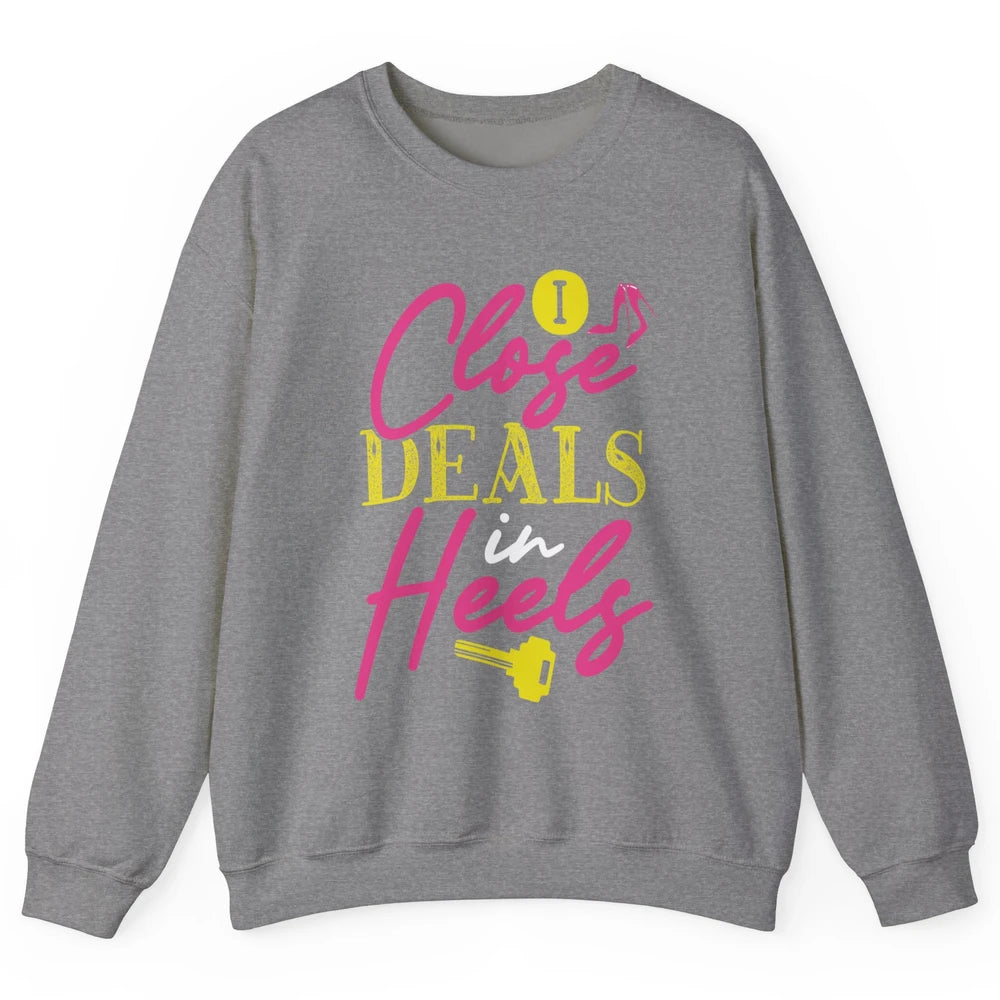 Real Estate Agent Women Closing Deals In High Heels Realtor Unisex Crewneck Sweatshirt