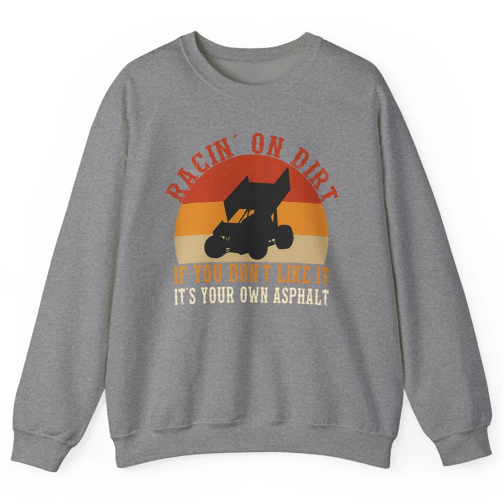 Racing On Dirt Truck Sprint Car Retro Race Track Vintage Unisex Crewneck Sweatshirt
