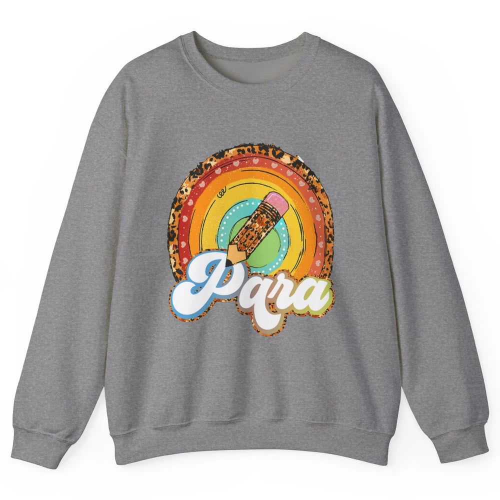 Retro Leopard Rainbow Paraprofessional Teacher Para Squad Unisex Crewneck Sweatshirt
