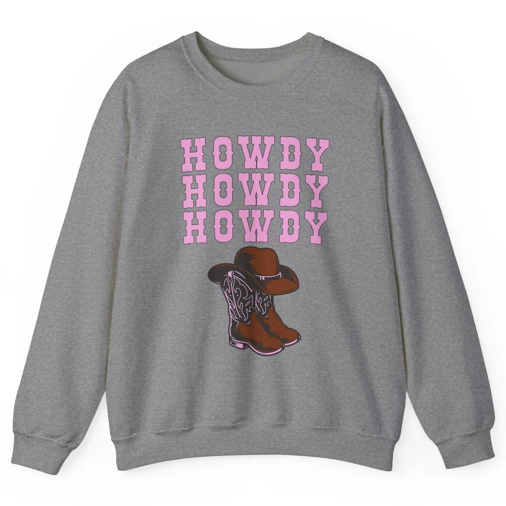 Retro Cowgirl Boots And Hat Howdy Western Country Cowboy Unisex Crewneck Sweatshirt