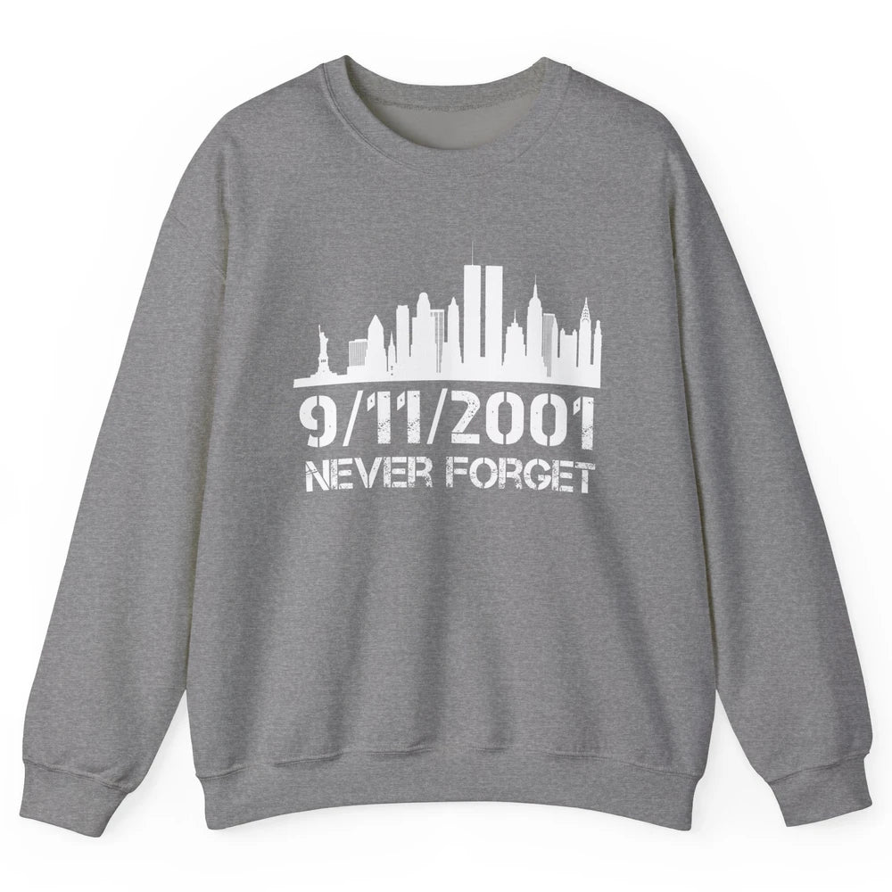 Never Forget 9/11 20th Anniversary Patriot Memorial Day Unisex Crewneck Sweatshirt
