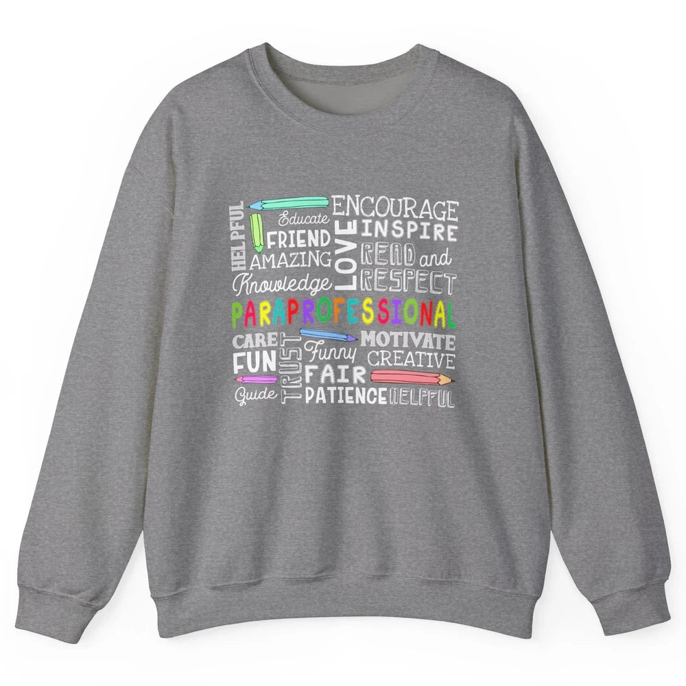 Paraprofessional Word Typography Encourage Inspire Para Life Unisex Crewneck Sweatshirt