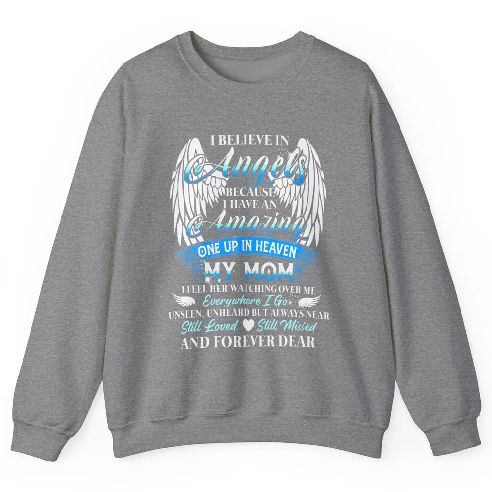 My Mom In Heaven Angel Wings Mother Memories Forever Love Unisex Crewneck Sweatshirt