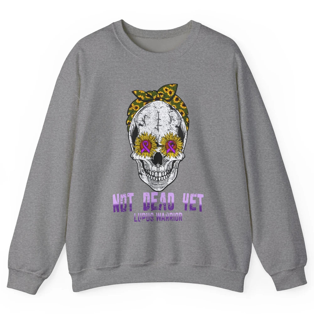 Not Dead Yet Skull Lupus Awareness Funny Sunflower Skeleton Unisex Crewneck Sweatshirt