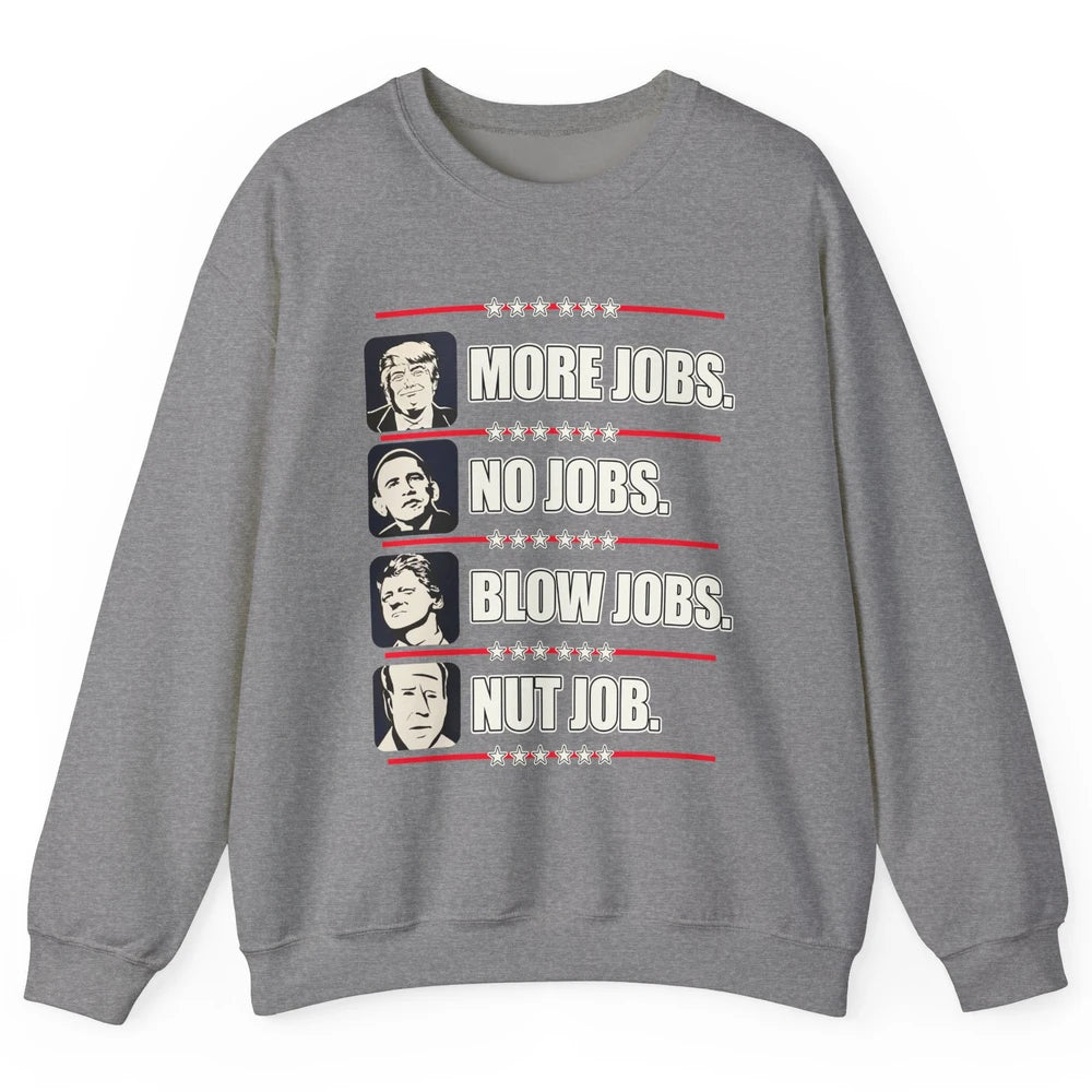 Presidents Vote Trump Anti Biden Obama Clinton Funny Choice Unisex Crewneck Sweatshirt