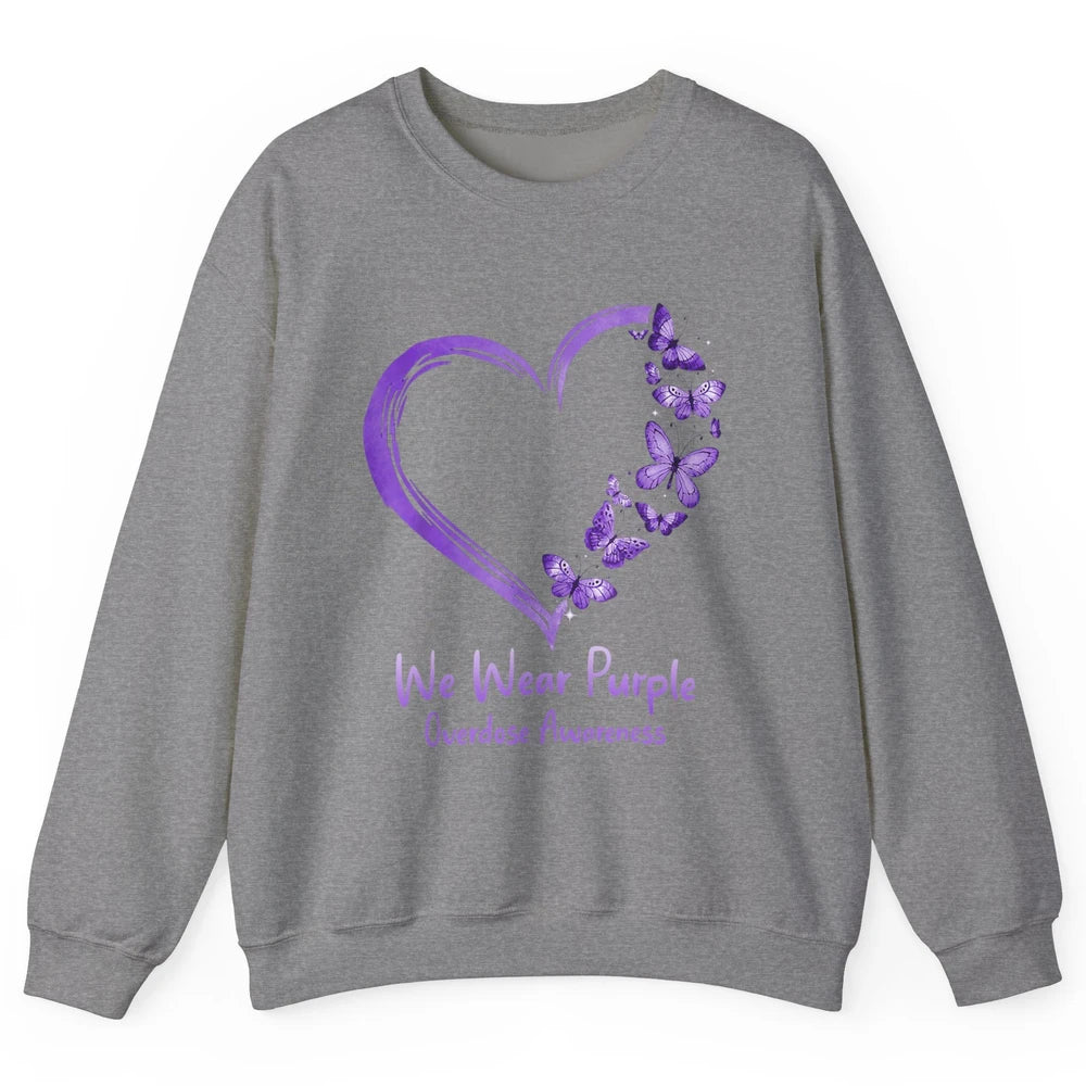 Overdose Awareness Month Love Purple Butterfly Heart Warrior Unisex Crewneck Sweatshirt