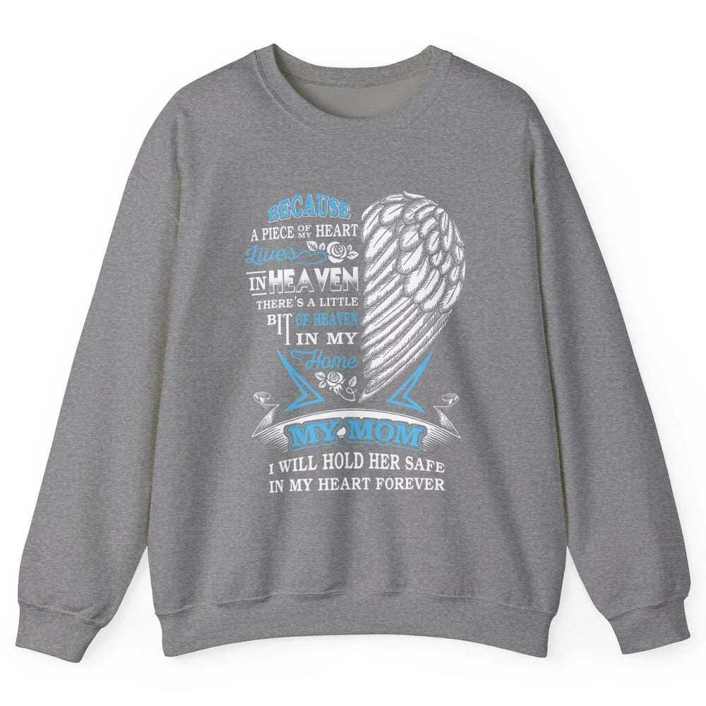 My Mom In Heaven Angel Wings Mother In Memories My Guardian Unisex Crewneck Sweatshirt