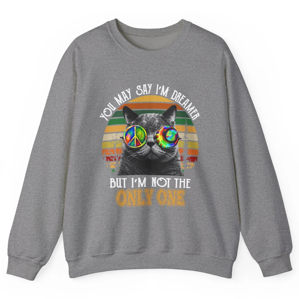 Retro Hippie Cat I'm A Dreamer Peace Lovers Hippie Soul Gift Unisex Crewneck Sweatshirt