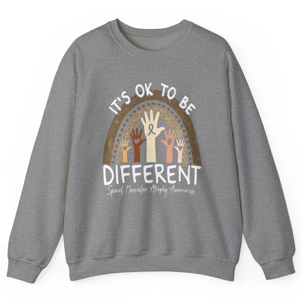 OK Be Different Rainbow Warrior Spinal Muscular Atrophy SMA Unisex Crewneck Sweatshirt