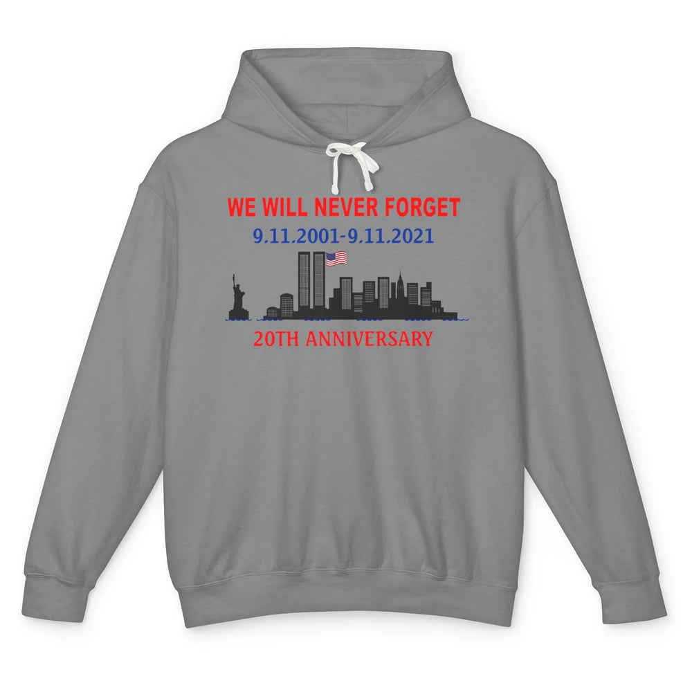 Never Forget 911 20th Anniversary American Flag Patriot Day Unisex Lightweight Hoodie