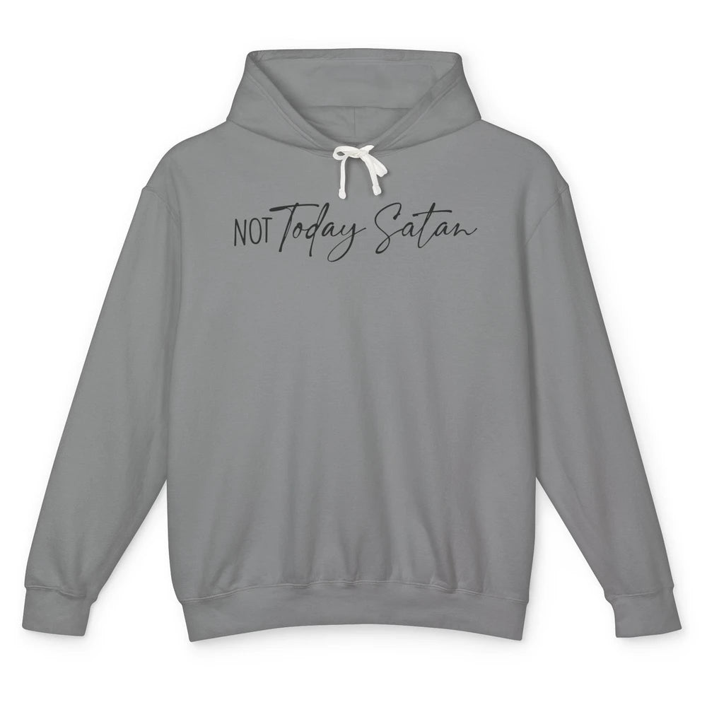 Not Today Satan Western Christian Religious Jesus Lovers Unisex Lightweight Hoodie