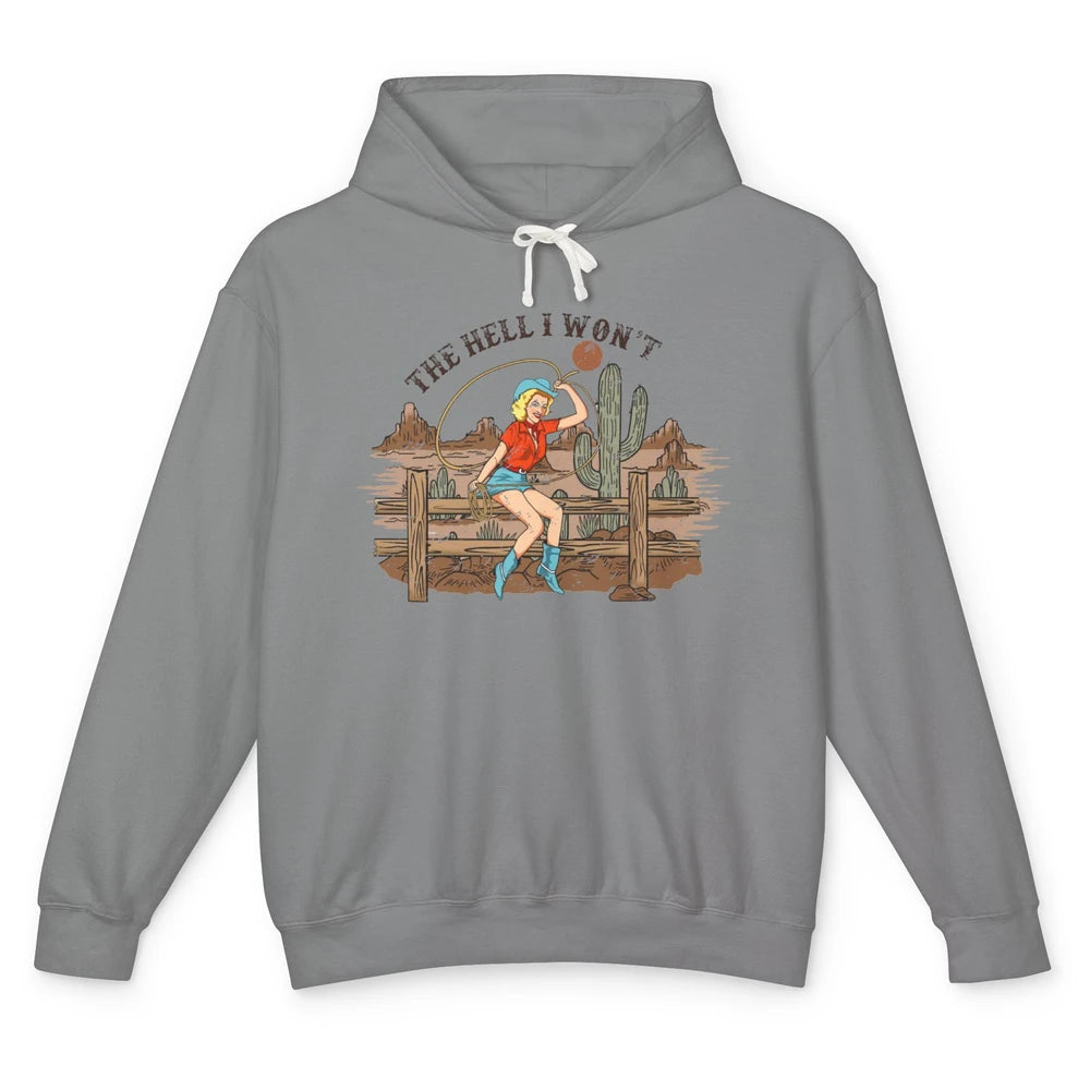 Retro Cowgirl The Hell I Won't Desert Sunset Western Country Unisex Lightweight Hoodie