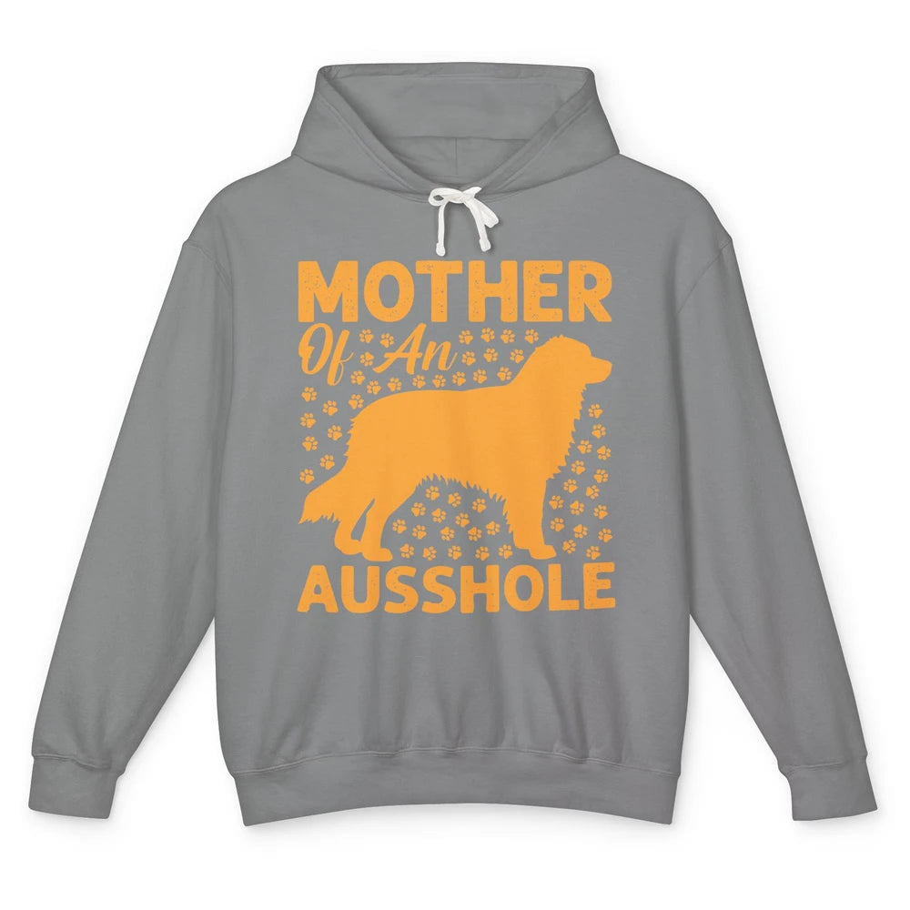 Mother Of An Ausshole Australian Shepherd Dog Mom Gift Unisex Lightweight Hoodie