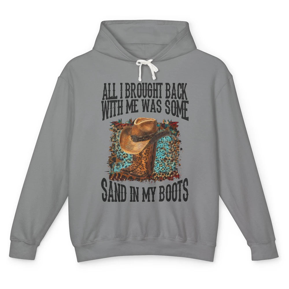 Retro Leopard Sand In My Boots Western Cowgirl Cowboy Hat Unisex Lightweight Hoodie