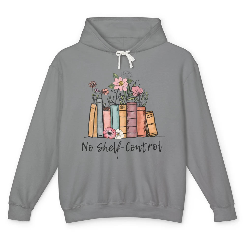 Retro Floral Books I Have No Shelf Control Funny Book Lovers Unisex Lightweight Hoodie