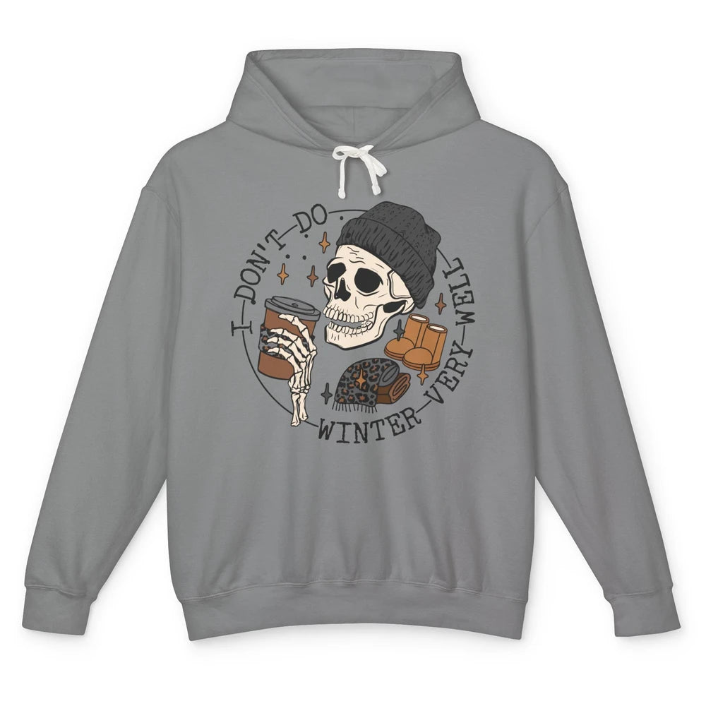 Christmas Skull Coffee I Don't Do Winter Very Well Winter Unisex Lightweight Hoodie