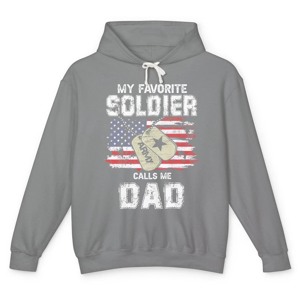 My Favorite Soldier Calls Me Dad US Army Military US Flag Unisex Lightweight Hoodie