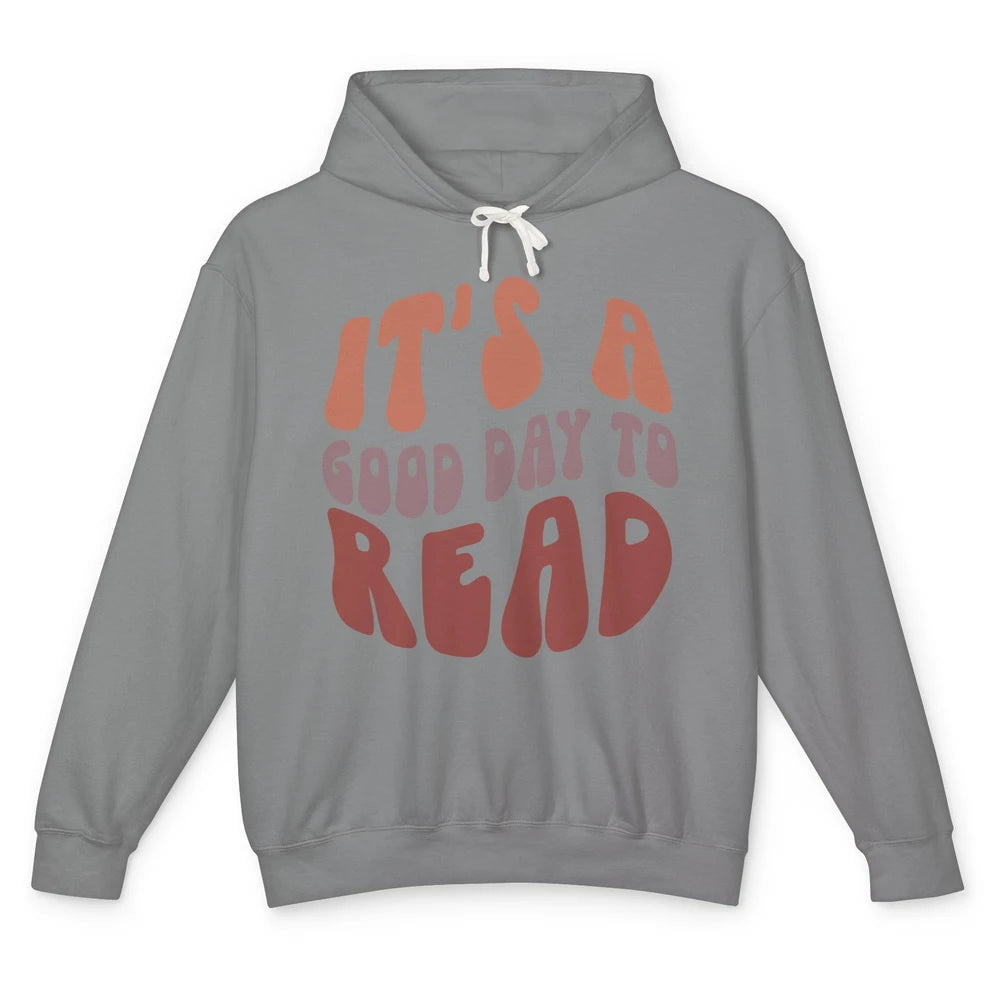 Retro It's A Good Day To Read Books Nerd Librarian Reading Unisex Lightweight Hoodie