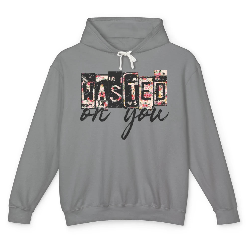 Retro Floral Wasted On You Western Country Cowgirl Gift Unisex Lightweight Hoodie