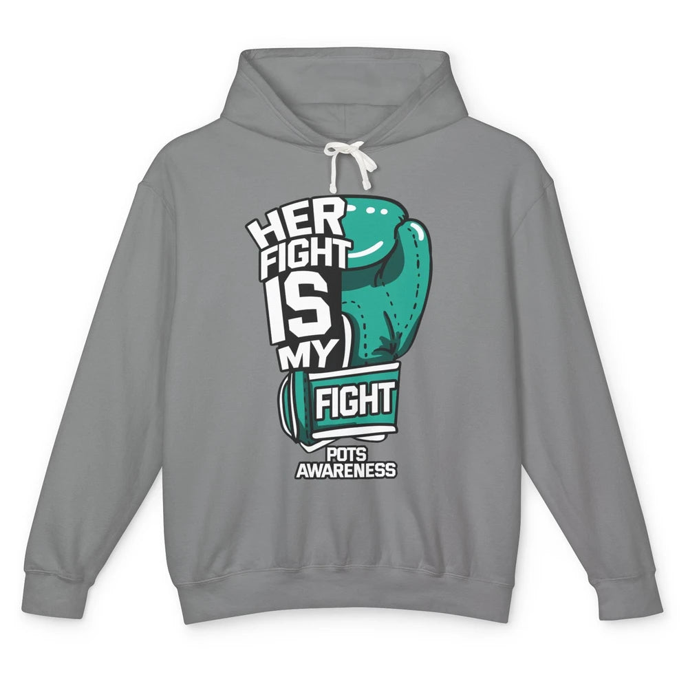 POTS Awareness Turquoise Ribbon Her Fight Is My Fight Boxing Unisex Lightweight Hoodie