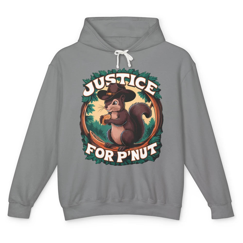Justice For P'Nut Cute Peanut Squirrel Cowboy Funny Rodeo Howdy Western Country Unisex Lightweight Hoodie