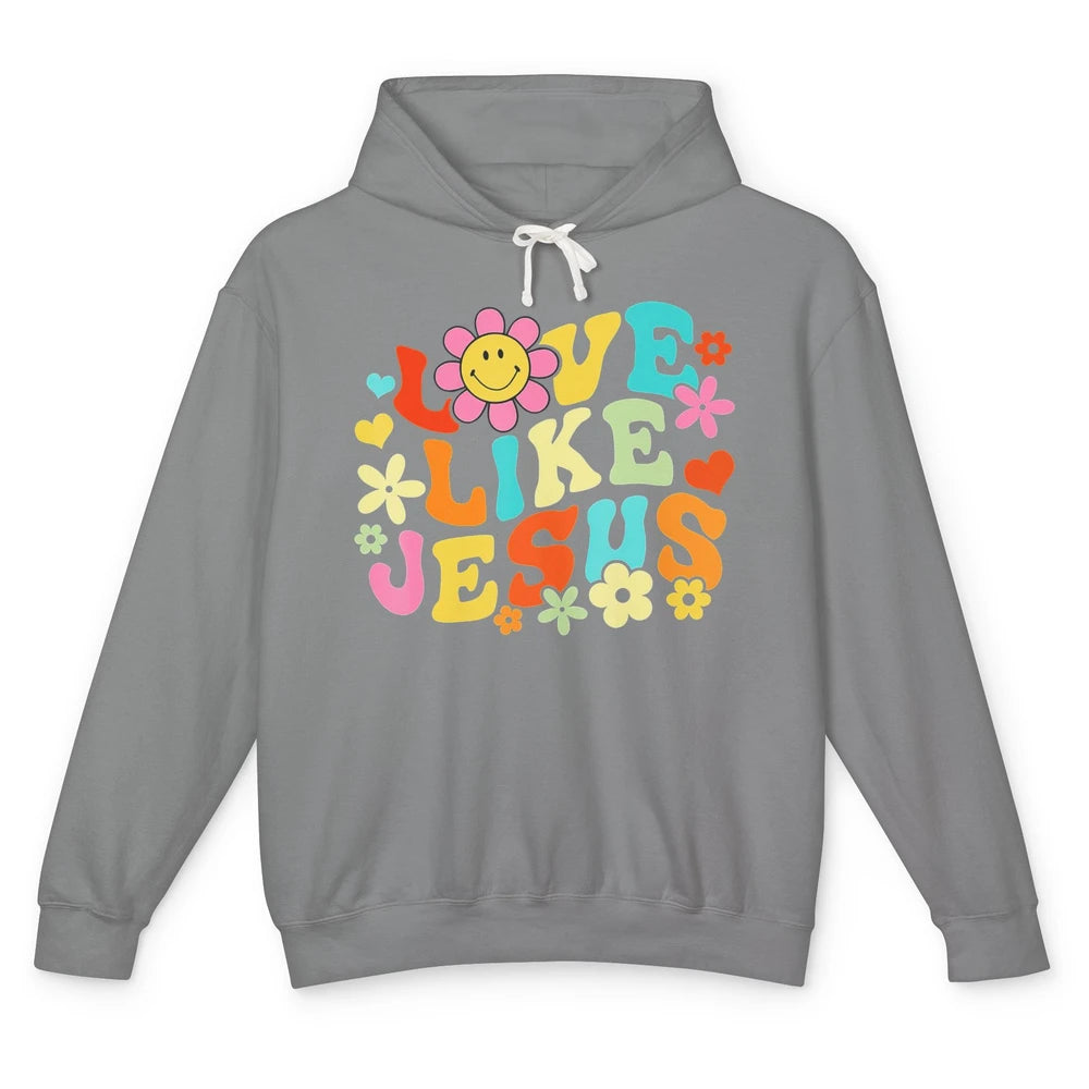 Retro Groovy Love Like Jesus Smiling Face Daisy Boho God Unisex Lightweight Hoodie