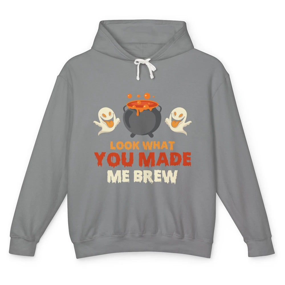 Funny Look What You Made Me Brew Boo Halloween Spooky Season Unisex Lightweight Hoodie