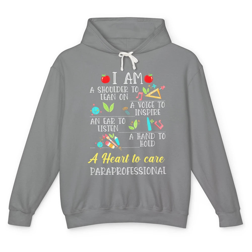Paraprofessional Shoulder To Lean On Heart To Care Para Life Unisex Lightweight Hoodie