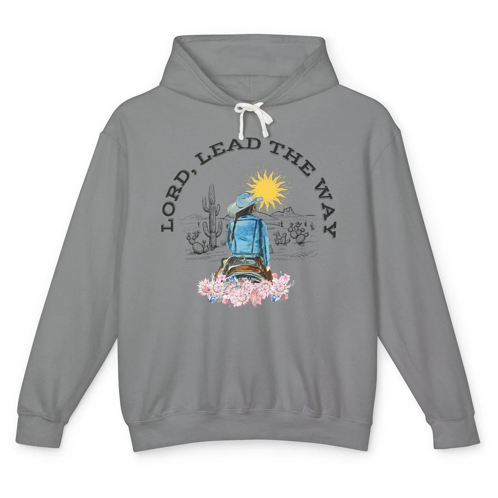Retro Christian Cowgirl Lord Lead The Way Western Country Unisex Lightweight Hoodie