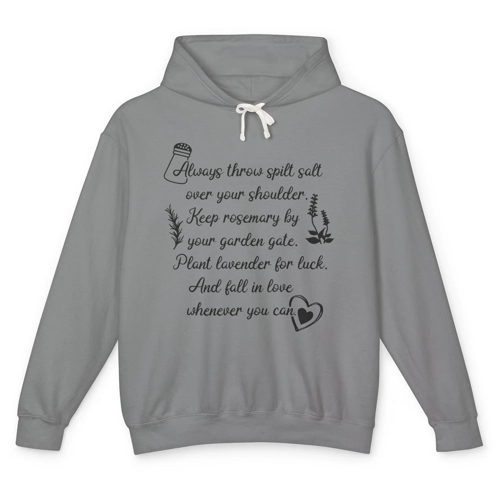 Practical Magic Witch Salt Rosemary Lavender Love Gardening Unisex Lightweight Hoodie